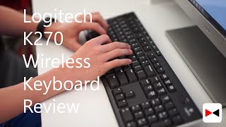 Logitech K270 Wireless Keyboard Review [upl. by Phineas278]