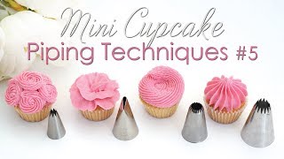 Mini Cupcake Piping Tip Techniques Tutorial 5 [upl. by Leona]