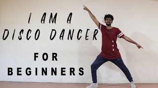 I am a Disco Dancer Easy Dance for Beginners  Akshay Bhosale [upl. by Arries]