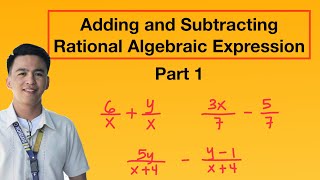 Adding and Subtracting Rational Algebraic Expressions  Grade 8 Math [upl. by Akiraa515]