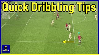 eFootball 2022 Tutorial  Quick Dribbling Tips [upl. by Riana]