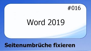 Word 2019 016 Seitenumbrüche fixieren deutsch HD [upl. by Enirok]