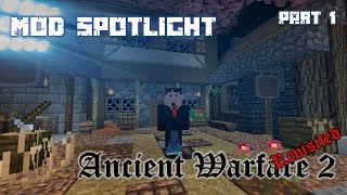 Mod Spotlight Revisited  Ancient Warfare  Part 1 [upl. by Feldstein663]