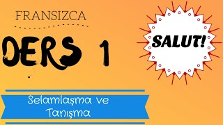 Fransızca Öğreniyorum  Fransızca Selamlaşma ve Tanışma [upl. by Zorine]