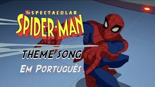 O Espetacular HomemAranha THEME Em Português  HC [upl. by Derwin]