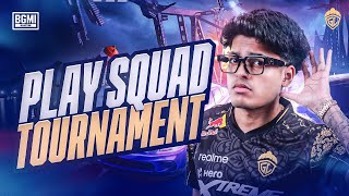 PLAY SQUAD TOURNAMENT  JONATHAN IS BACK  BGMI [upl. by Inotna]