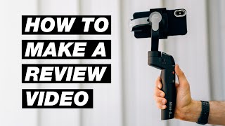 How to Create a Product Review Video That Actually Gets Views [upl. by Aletsirc547]