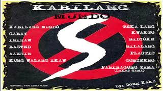 SIAKOL  KABILANG MUNDO NONSTOP ALBUM HQ [upl. by Forsta93]