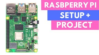 SETUP TO PROJECT in 20 mins  Raspberry Pi Tutorials for Beginners [upl. by Nalloh553]