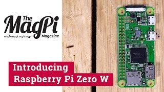 Introducing Raspberry Pi Zero W [upl. by Annayt]