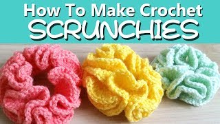 HOW TO Make Crochet Hair SCRUNCHIES  TWO ways EASY [upl. by Renick]