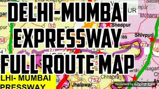 Delhi Mumbai Expressway Full Route Map [upl. by Krissy]