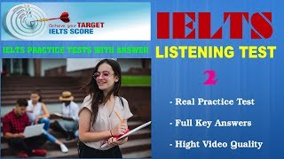 IELTS Listening Practice Tests with Answers and PDF File  Test 02 [upl. by Essila]