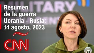 Resumen en video de la guerra Ucrania  Rusia 14 de agosto de 2023 [upl. by Iphlgenia256]