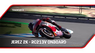 Trackday R  RC213V FAST LAP JEREZ [upl. by Rosio]