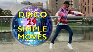 Disco 29 Simple Moves  You Should Be Dancing [upl. by Adnoryt]