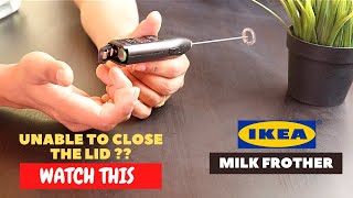 IKEA Milk Frother Battery Installation and Trick To Close the Lid [upl. by Akirre]