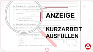 Bundesagentur für Arbeit  Anzeige über Arbeitsausfall ausfüllen  Kurzarbeit [upl. by Rossuck]