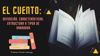 El cuento definición características estructura y tipos de narrador  Aprende sobre Literatura [upl. by Madelle508]