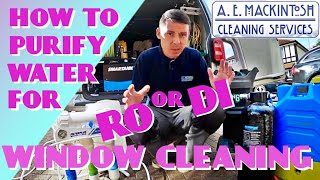 How To Make Pure Water For Window Cleaning DI or RO Filtration For Spotless Pure Water [upl. by Irual]