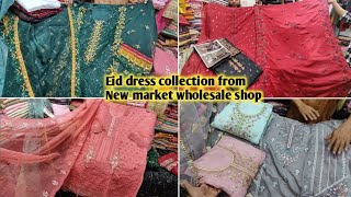 2024 Eid dress collection from New market wholesale shop luxury tissue three piece helptalk [upl. by Odrick197]