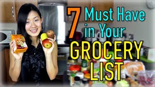 7 Must Have in Your Grocery List [upl. by Irmo]