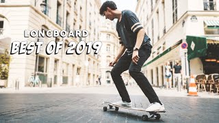 BEST OF 2019 Longboarding  Dance x Freestyle [upl. by Rabaj872]