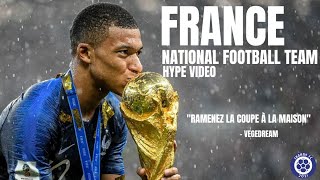 France National Football Team Hype Video  Ramenez la coupe à la maison [upl. by Micheline]