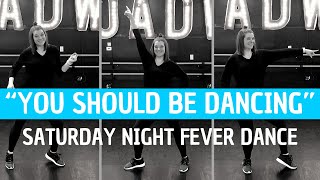 DISCO DANCE  quotYou Should Be Dancingquot from Saturday Night Fever BEGINNER DANCE CHOREOGRAPHY [upl. by Azmuh]