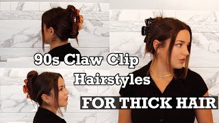 90s CLAW CLIP STYLES FOR THICK HAIR  EASY TUTORIAL♡ [upl. by Macnair]