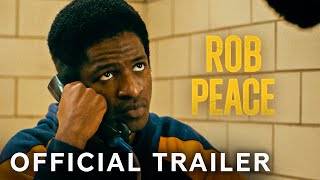 Rob Peace  Official Trailer  Paramount Movies [upl. by Eisen782]