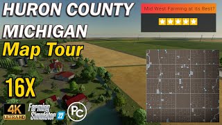 Huron County Michigan 16X  Map Review  Farming Simulator 22 [upl. by Lemmy]