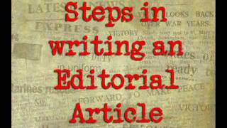 HOW TO WRITE AN EDITORIAL ARTICLE [upl. by Vaughan937]