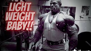 Ronnie Coleman Motivation  LIGHT WEIGHT BABY  Tribute Mix  Gym Focus [upl. by Dalohcin]