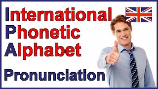 International Phonetic Alphabet IPA  English Pronunciation [upl. by Ligriv]