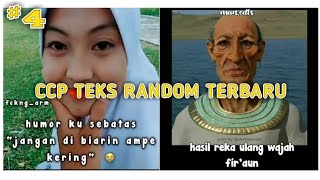 CCP TEKS RANDOM KEREN” NGAKAK  GOKIL TERBARU  YG LAGI GABUT YUK MERAPAT 🤩 4 [upl. by Ihcehcu]