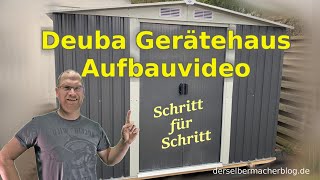 DeuBa Gerätehaus  Aufbauvideo Aufbauanleitung Schritt für Schritt deubaxxl [upl. by Renaldo839]