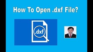 How to open dxf file2019 [upl. by Caddric325]