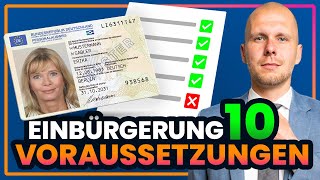 10 Voraussetzungen für die Einbürgerung [upl. by Borlase]