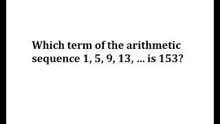 Determine a Terms Position in an Arithmetic Sequence [upl. by Constanta911]