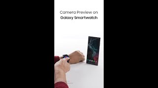 Galaxy Smartwatch Camera Preview  Samsung [upl. by Lawry]