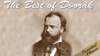 The Best of Dvořák [upl. by Nakah882]