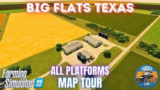 BIG FLATS TEXAS  Map Tour  Farming Simulator 22 [upl. by Benis]